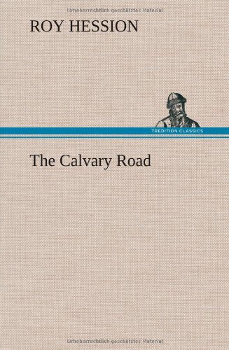 9783849156824: The Calvary Road