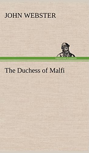 9783849157265: The Duchess of Malfi