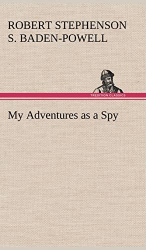 Stock image for My Adventures as a Spy for sale by PBShop.store US