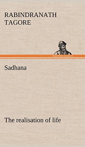 9783849157975: Sadhana: the realisation of life