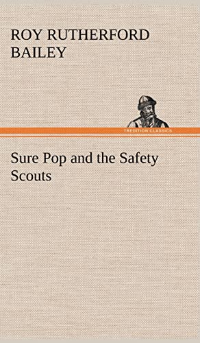 Stock image for Sure Pop and the Safety Scouts for sale by Ria Christie Collections