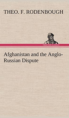 Stock image for Afghanistan and the Anglo-Russian Dispute for sale by Lucky's Textbooks