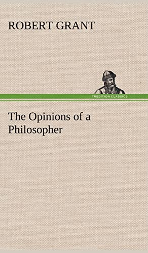 Beispielbild fr The Opinions of a Philosopher zum Verkauf von Lucky's Textbooks