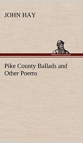 Pike County Ballads and Other Poems (9783849160470) by Hay, Dr John