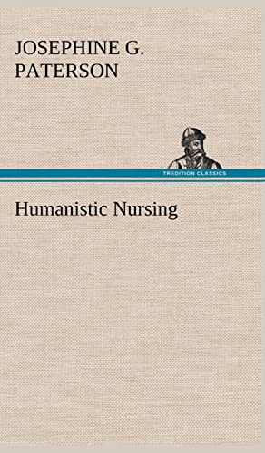 9783849160753: Humanistic Nursing