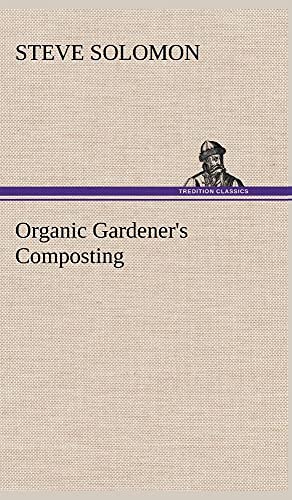 9783849161545: Organic Gardener's Composting