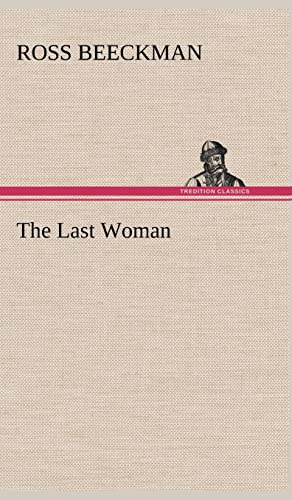 Stock image for The Last Woman for sale by Lucky's Textbooks