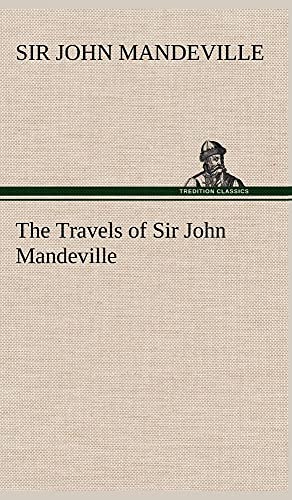 9783849162191: The Travels of Sir John Mandeville