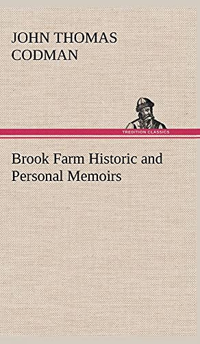9783849163174: Brook Farm Historic and Personal Memoirs