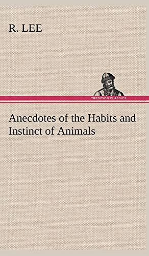 9783849163631: Anecdotes of the Habits and Instinct of Animals