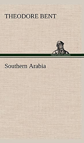 Imagen de archivo de Southern Arabia a la venta por Lucky's Textbooks