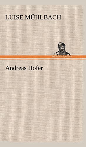 9783849164867: Andreas Hofer