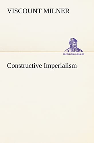 Imagen de archivo de Constructive Imperialism a la venta por Lucky's Textbooks