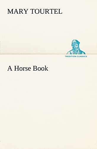 A Horse Book (9783849166342) by Tourtel, Mary