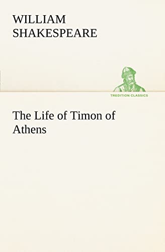 The Life of Timon of Athens - William Shakespeare