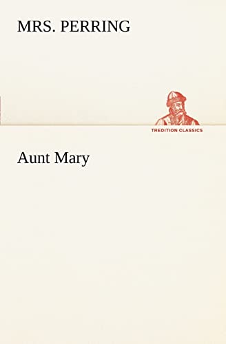 Stock image for Aunt Mary for sale by Lucky's Textbooks
