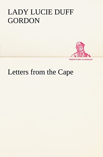 Beispielbild fr Letters from the Cape (TREDITION CLASSICS) zum Verkauf von AwesomeBooks