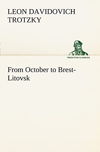 Stock image for From October to Brest-Litovsk for sale by Lucky's Textbooks