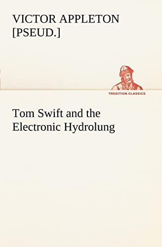 Stock image for Tom Swift and the Electronic Hydrolung for sale by Lucky's Textbooks