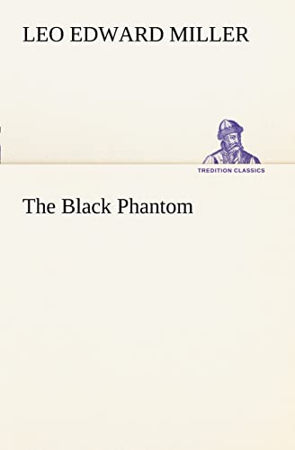 Imagen de archivo de The Black Phantom a la venta por Lucky's Textbooks