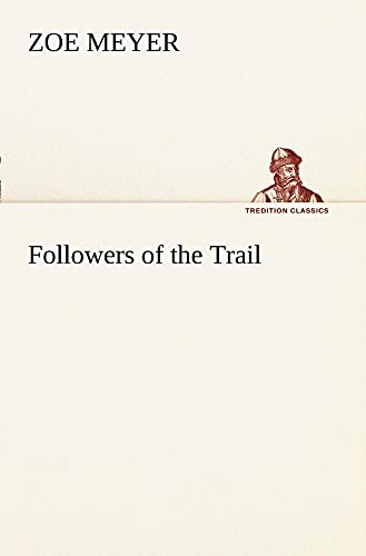 Stock image for Followers of the Trail for sale by Lucky's Textbooks