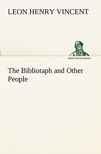 Beispielbild fr The Bibliotaph and Other People zum Verkauf von Lucky's Textbooks