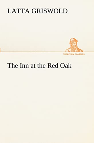 Imagen de archivo de The Inn at the Red Oak a la venta por Lucky's Textbooks