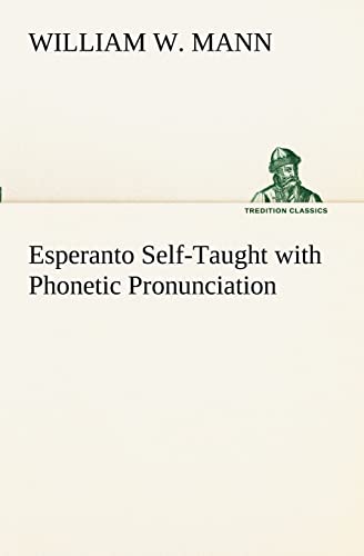 9783849171780: Esperanto Self-Taught with Phonetic Pronunciation
