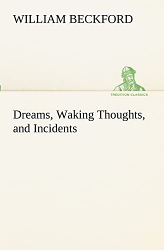 9783849172800: Dreams, Waking Thoughts, and Incidents