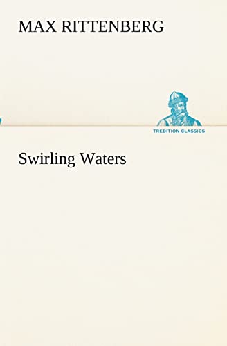 Stock image for Swirling Waters for sale by Lucky's Textbooks