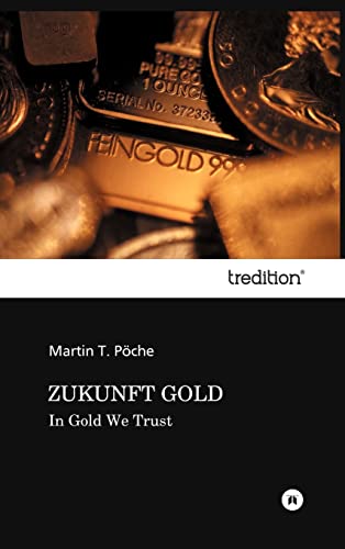 Stock image for Zukunft Gold for sale by Ria Christie Collections