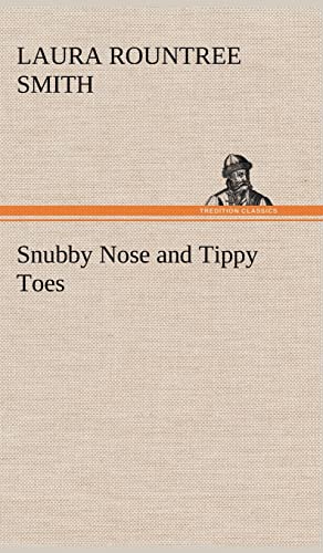 9783849175375: Snubby Nose and Tippy Toes