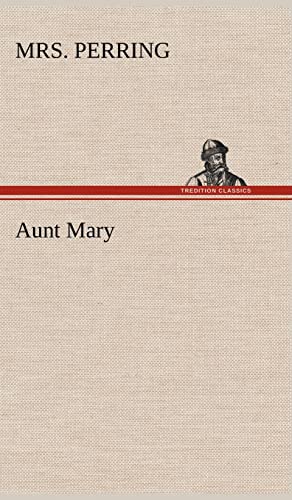 Stock image for Aunt Mary for sale by Ria Christie Collections