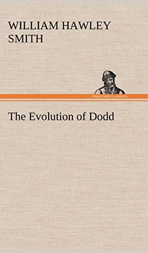 The Evolution of Dodd (9783849177683) by Smith, William Hawley