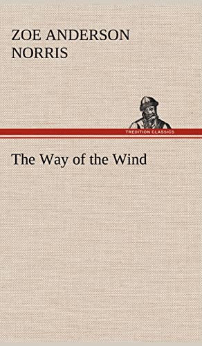 Stock image for The Way of the Wind for sale by Lucky's Textbooks