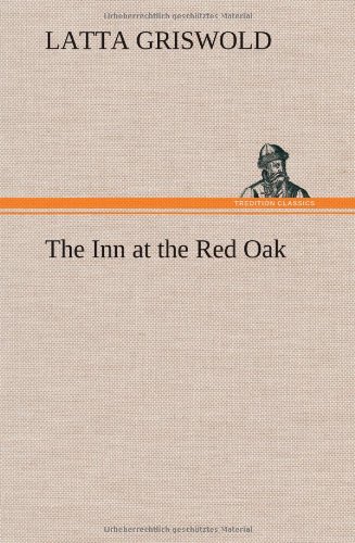 Beispielbild fr The Inn at the Red Oak zum Verkauf von Buchpark