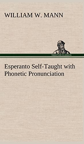 9783849180799: Esperanto Self-Taught with Phonetic Pronunciation