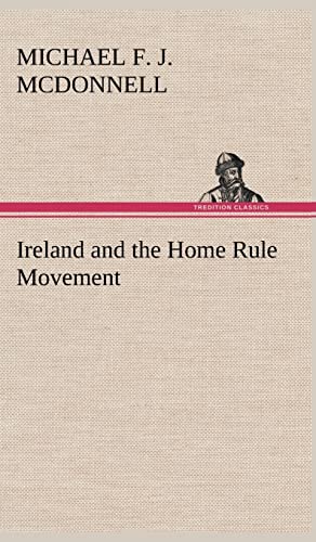 Stock image for Ireland and the Home Rule Movement for sale by Lucky's Textbooks