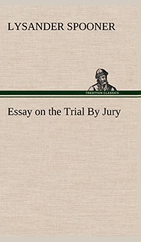9783849181987: Essay on the Trial By Jury