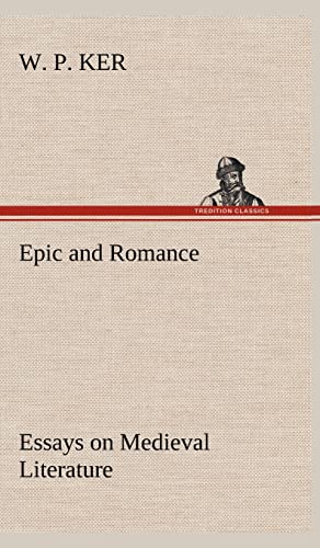 9783849182915: Epic and Romance Essays on Medieval Literature