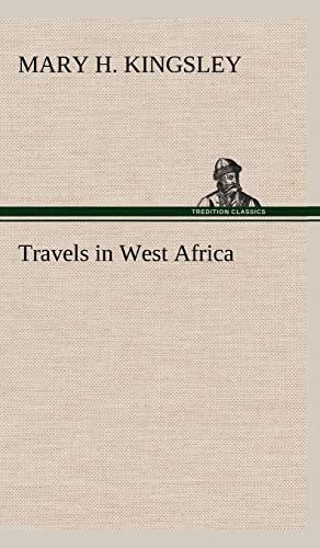 9783849183165: Travels in West Africa