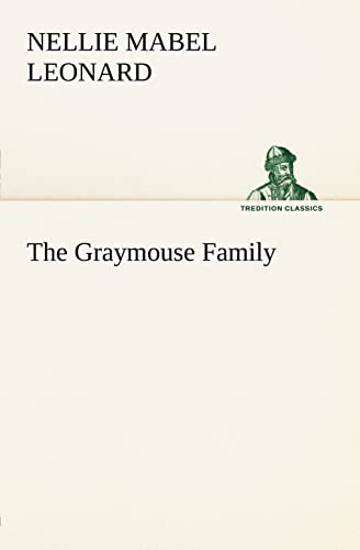 9783849184018: The Graymouse Family