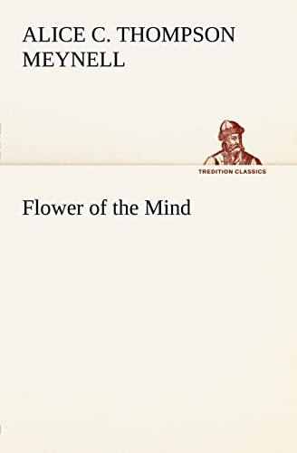 Beispielbild fr Flower of the Mind zum Verkauf von Lucky's Textbooks