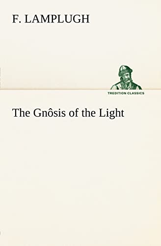 Stock image for The Gnsis of the Light for sale by Lucky's Textbooks