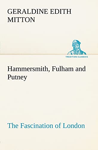 9783849185497: Hammersmith, Fulham and Putney The Fascination of London