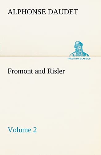 9783849185602: Fromont and Risler — Volume 2 (TREDITION CLASSICS)