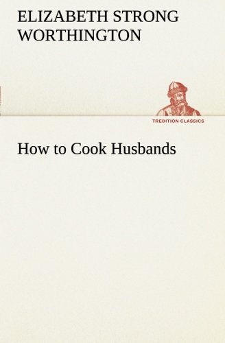 Imagen de archivo de How to Cook Husbands a la venta por Ria Christie Collections
