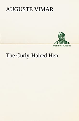 Beispielbild fr The Curly-Haired Hen zum Verkauf von Lucky's Textbooks