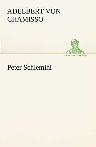 9783849186333: Peter Schlemihl (TREDITION CLASSICS)