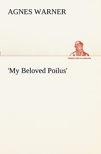 Imagen de archivo de 'My Beloved Poilus' a la venta por Lucky's Textbooks